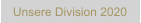 Unsere Division 2020