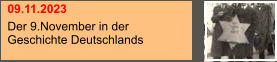09.11.2023 Der 9.November in der Geschichte Deutschlands