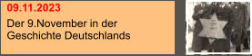 09.11.2023 Der 9.November in der Geschichte Deutschlands