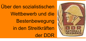 Über den sozialistischen  Wettbewerb und die  Bestenbewegung  in den Streitkräften  der DDR
